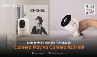 Điểm nhấn sự kiện See The Unseen: Camera IQ3 và Camera Play mới